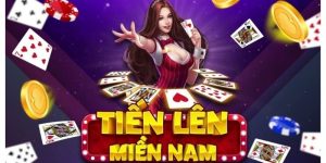 Tiến Lên Miền Nam – Hướng Dẫn Cách Chơi Cho Game Thủ